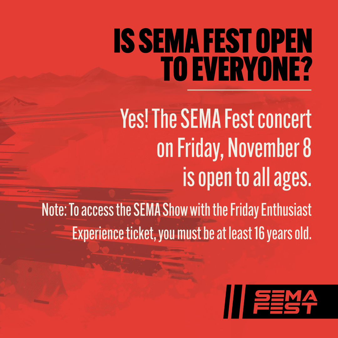 SEMA Fest FAQ